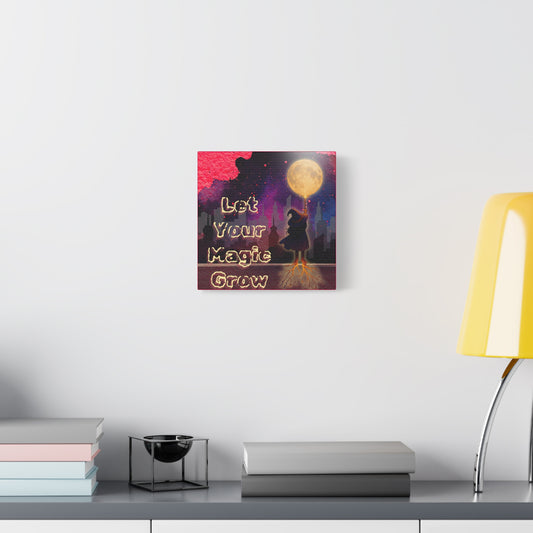 "Let Your Magic Grow" Inspirational Moonlit Illustration