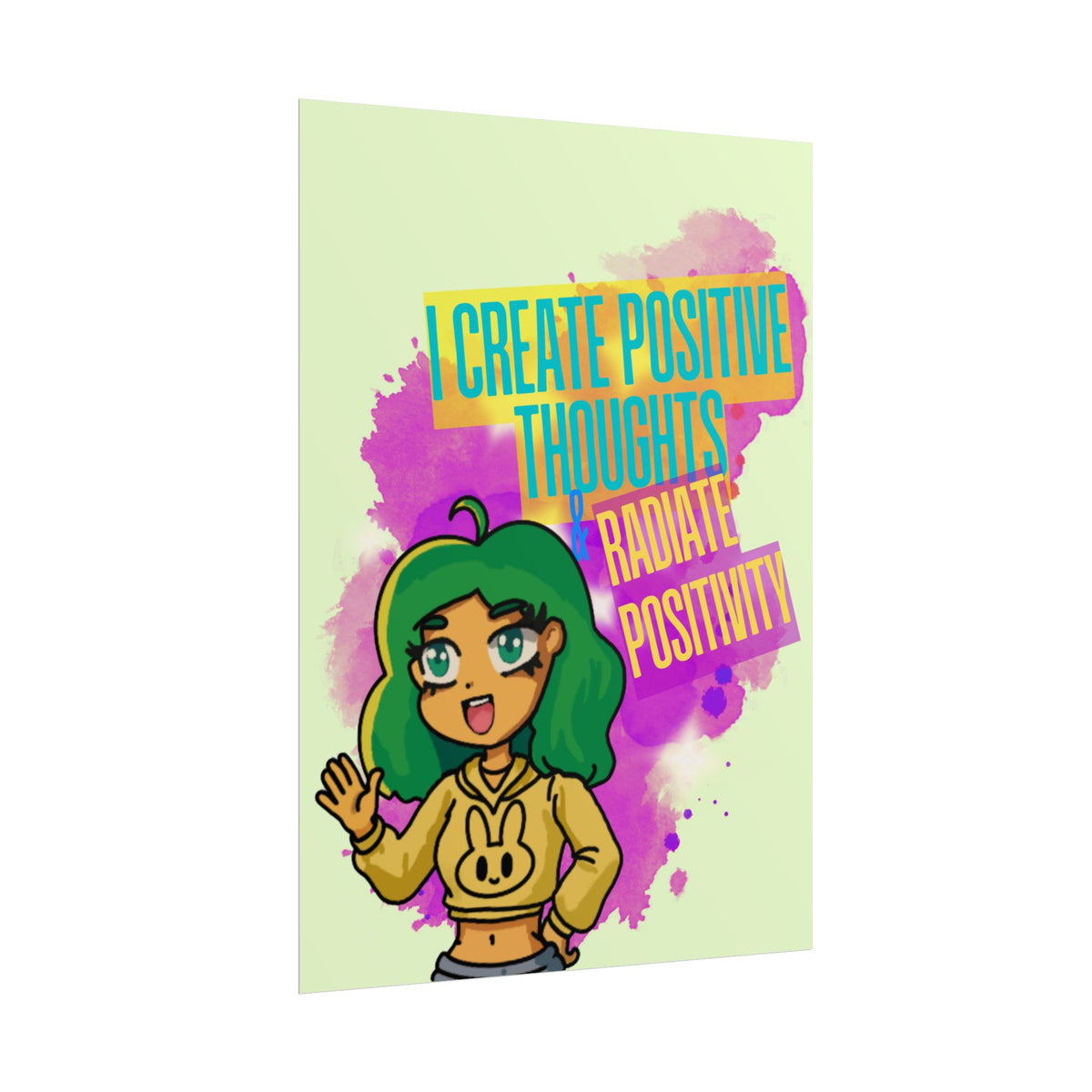 Positive Vibes Poster — "I Create Positive Thoughts, Radiate Positivity" Inspirational Wall Art