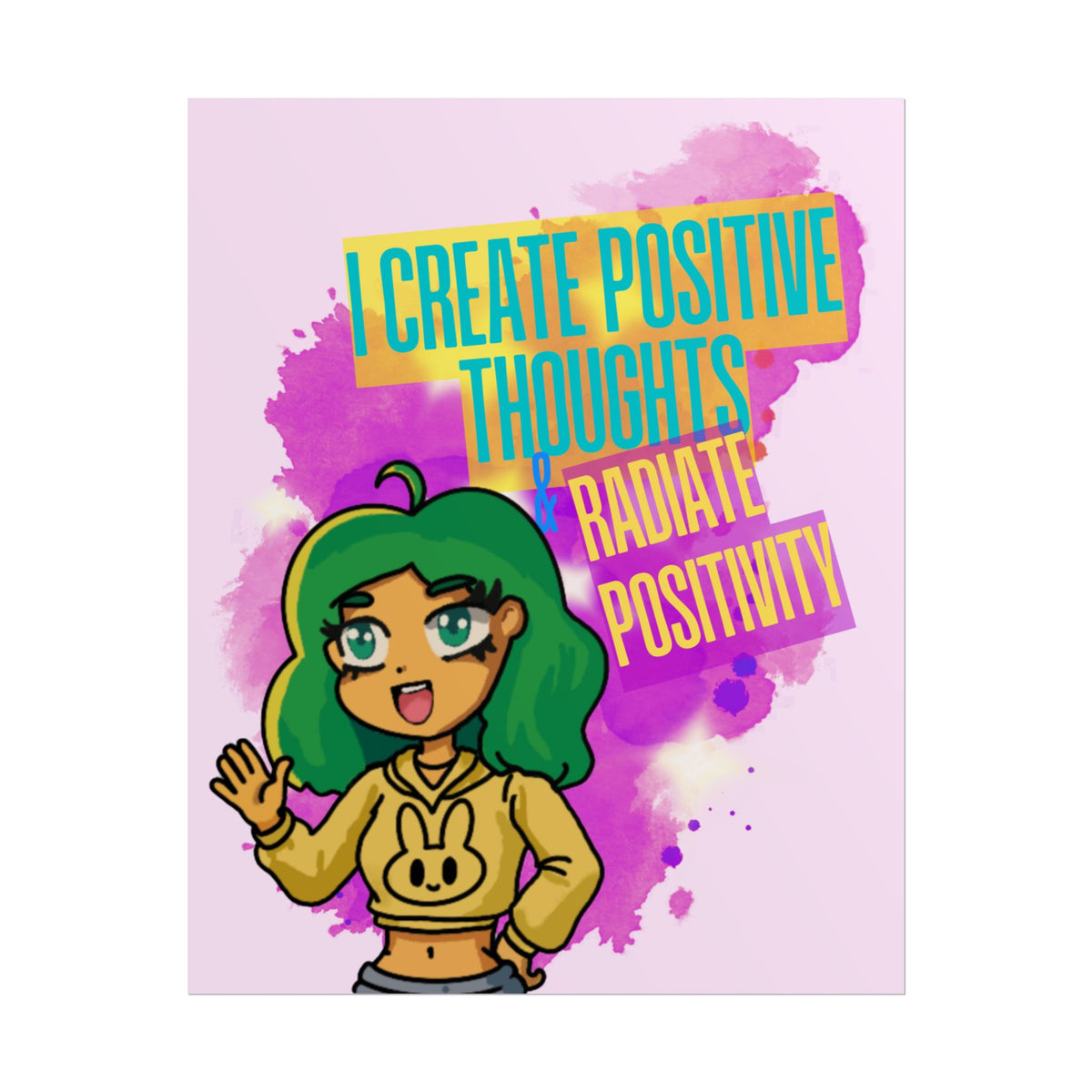Positive Vibes Poster — "I Create Positive Thoughts, Radiate Positivity" Inspirational Wall Art