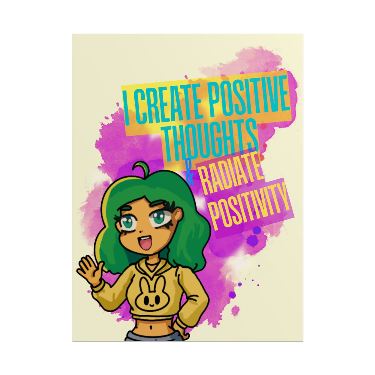 Positive Vibes Poster — "I Create Positive Thoughts, Radiate Positivity" Inspirational Wall Art
