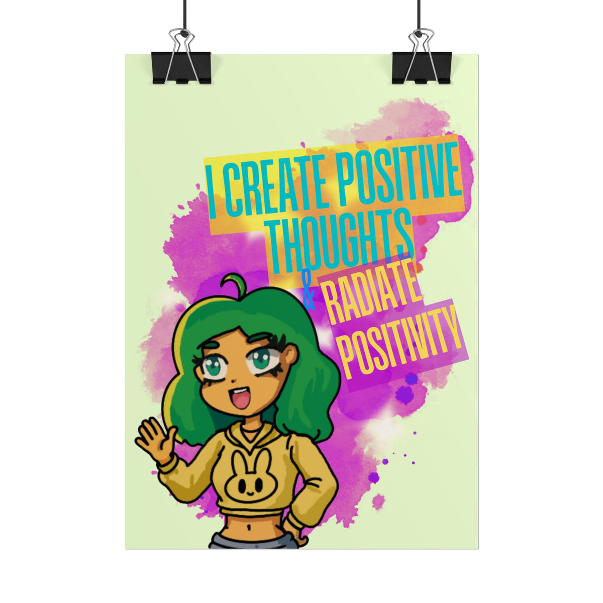 Positive Vibes Poster — "I Create Positive Thoughts, Radiate Positivity" Inspirational Wall Art