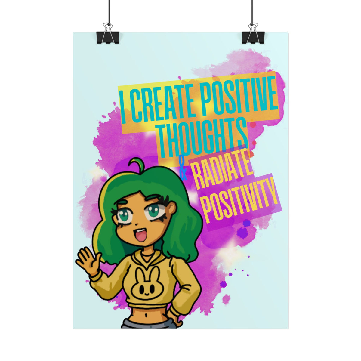Positive Vibes Poster — "I Create Positive Thoughts, Radiate Positivity" Inspirational Wall Art