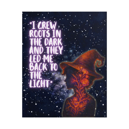 I Grew Roots in the Dark Poster – Witchy Night Wall Art, Healing Quote Print, Mystical Growth Decor