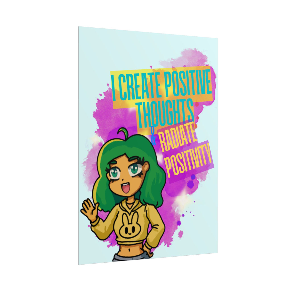 Positive Vibes Poster — "I Create Positive Thoughts, Radiate Positivity" Inspirational Wall Art